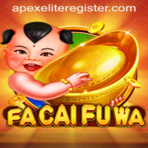 Exploring the Exciting World of FaCaiFuWa: A Game of Strategy and Fortune